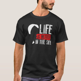 Camiseta A Vida É Melhor No Céu - Fã de Paracaidista
