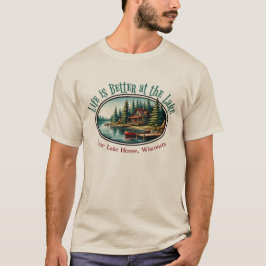 Camiseta A vida é melhor no lago
