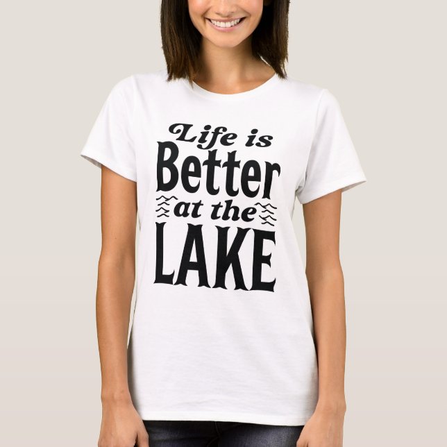 Camiseta A Vida É Melhor No Lago (Frente)
