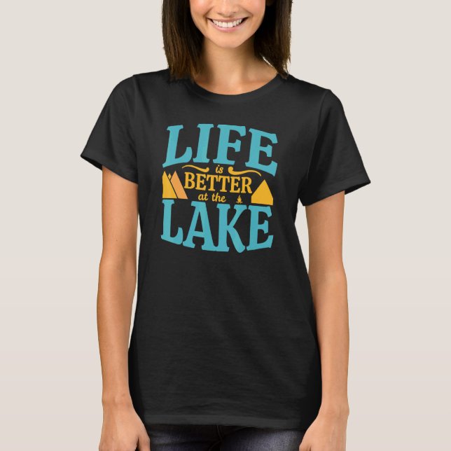 Camiseta A Vida É Melhor No Lago (Frente)