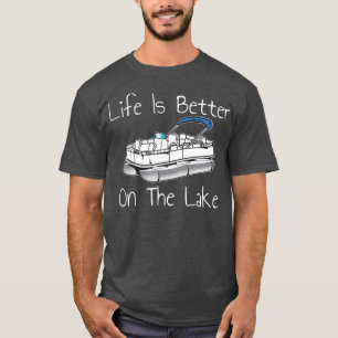 Camiseta A Vida É Melhor No Pontoon Do Lago