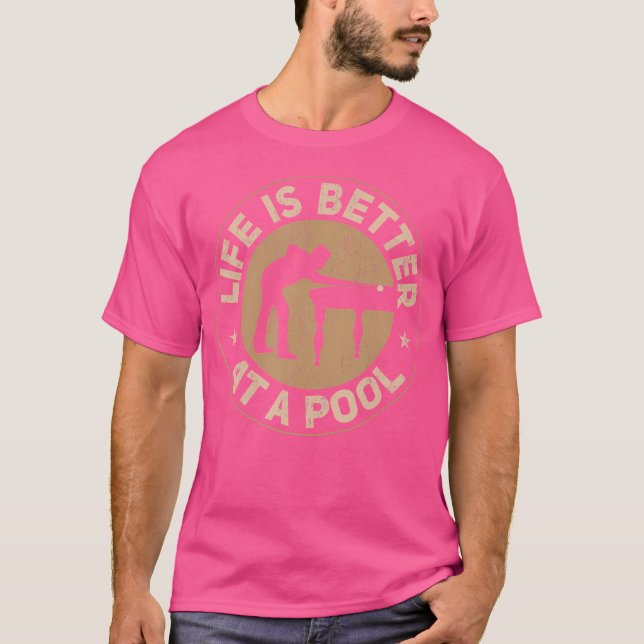 Camiseta A Vida É Melhor Num Bilhar De Piscina (Frente)