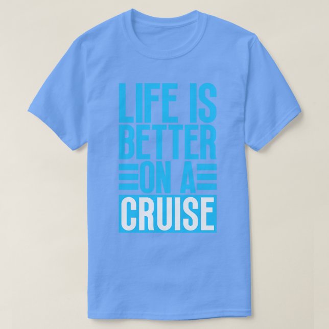 Camiseta A vida é melhor num cruzeiro 26 (Frente do Design)