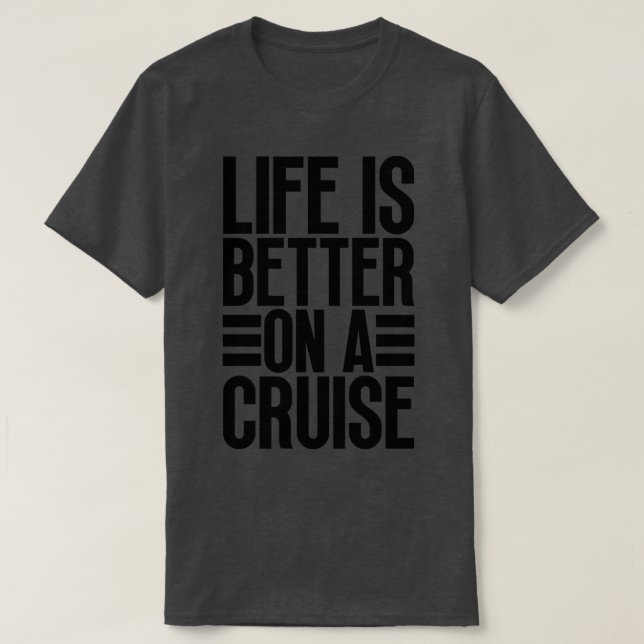 Camiseta A vida é melhor num cruzeiro 28 (Frente do Design)