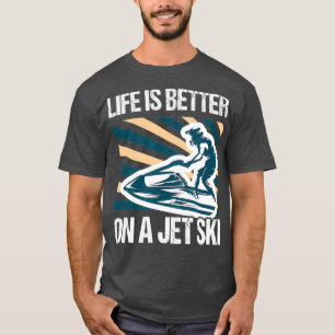 Camiseta A vida é melhor num esqui a jato - esfolando