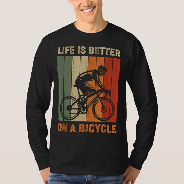 Camiseta A vida é melhor numa bicicleta de bicicleta (Frente)