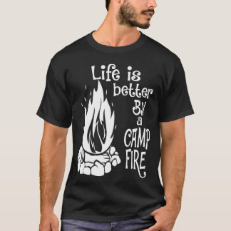 Camiseta A Vida É Melhor Perto De Uma Fogueira de Acampamen