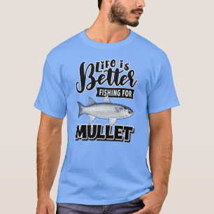 Camiseta A vida é melhor pescando tainha