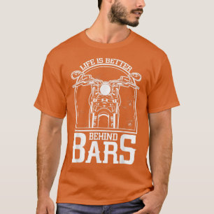 Camiseta A vida é melhor por trás dos Bares Chopper Customb