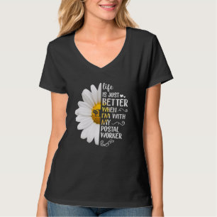 Camiseta A vida é melhor quando estou com o meu trabalhador