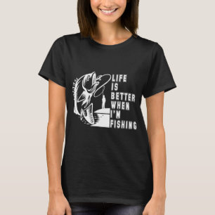 Camiseta A vida é melhor quando estou pescando