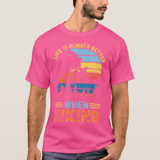 Camiseta A Vida É Melhor Quando Hikin Nos Explora Sempre Hi