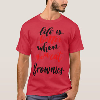 Camiseta A Vida É Melhor Quando Você Come Brownies 1
