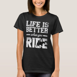 Camiseta A vida é melhor quando você dirige o cavalo da Vin