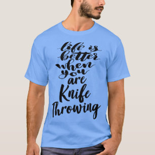 Camiseta A Vida É Melhor Quando Você Está Faca Jogando 4
