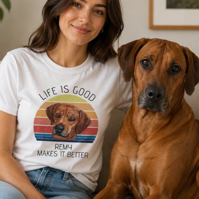 Camiseta A vida é melhor Rhodesian Ridgeback Personalizado  (Criador carregado)