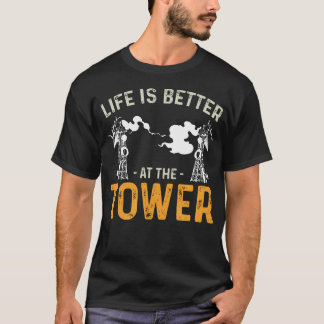 Camiseta A Vida é Melhor Torre de Subida Engraçada para uma