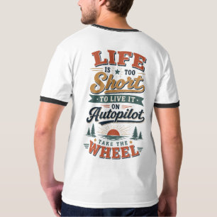 Camiseta A Vida é Muito Curta