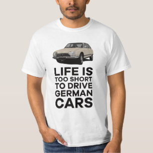 Camiseta A vida é muito curta - Citroën GS com 9 cores