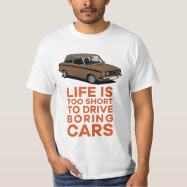 Camiseta A vida é muito curta - DAF 66 Sedan - em 28 cores