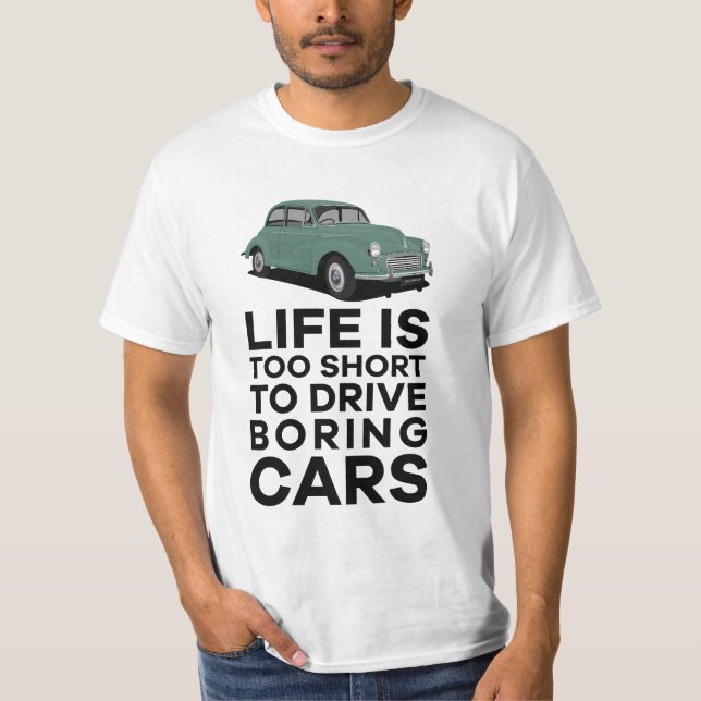 Camiseta A vida é muito curta - Morris Minor (Frente)