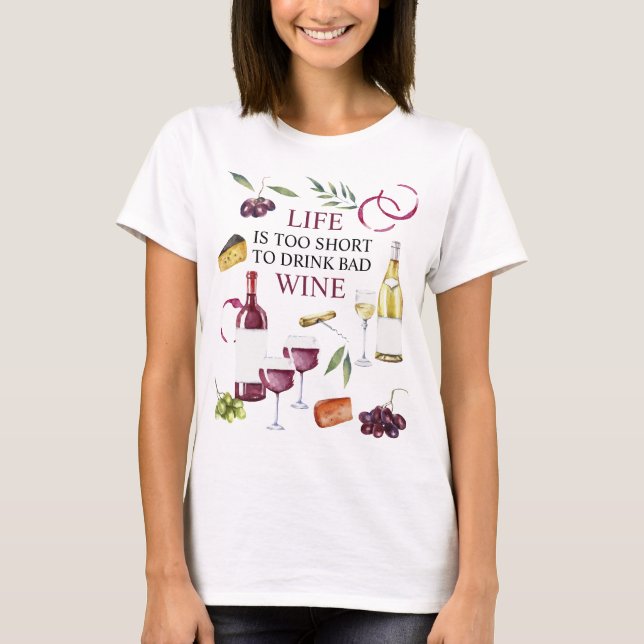 Camiseta A vida é muito curta para beber galeria de vinho r (Frente)