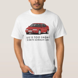 Camiseta A vida é muito curta para dirigir - morrer - Xanti