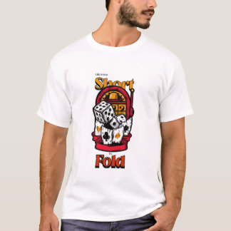 Camiseta A vida é muito curta para dobrar, jogando casino P