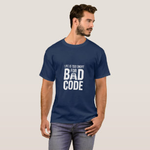 Camiseta A Vida É Muito Curta Para O Humor De Desenvolvedor