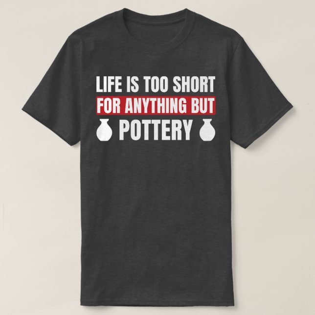 Camiseta A vida é muito curta para qualquer coisa além da a (Frente do Design)