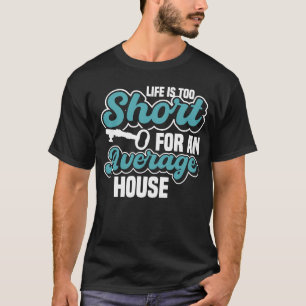 Camiseta A vida é muito curta para um corretor de imóveis m
