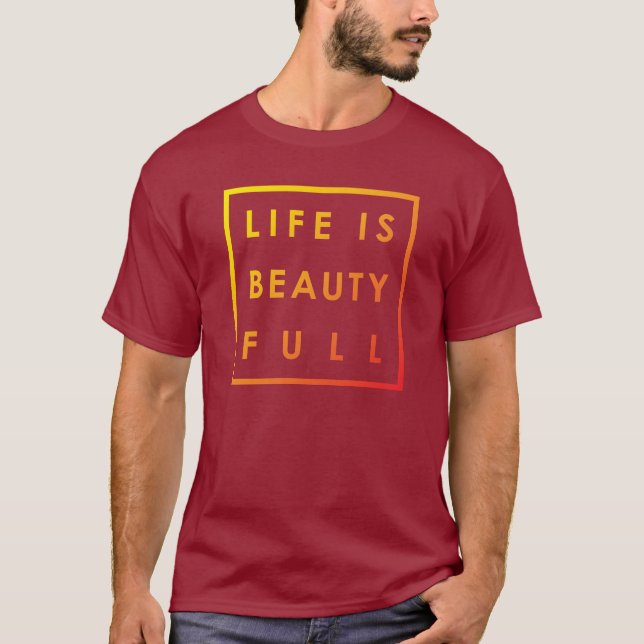 Camiseta A vida é o Cheio de beleza 02 (Frente)