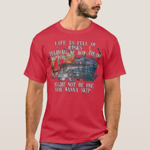 Camiseta A Vida É O Cheio Do Caminhão-Tronco De Risco