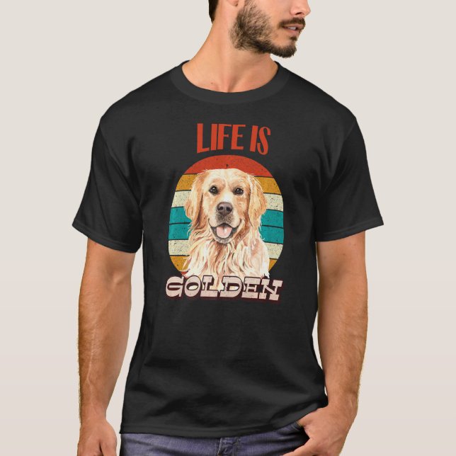 Camiseta A Vida É O Ouro Mais Engraçado Que O Retriever Do  (Frente)