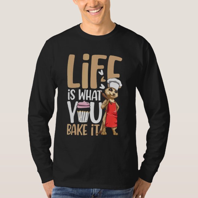 Camiseta A Vida É O Que Você A Assar Para Um Cook (Frente)