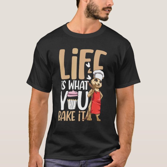 Camiseta A Vida É O Que Você A Assar Para Um Cook (Frente)