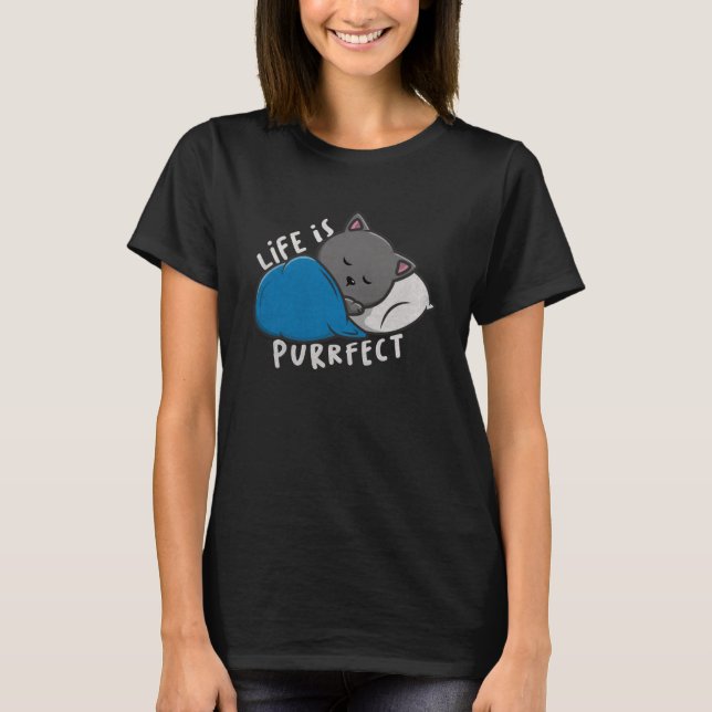 Camiseta A vida é perfeita - Dormir T-Shirt Gato (Frente)