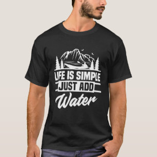 Camiseta A Vida É Simples Adicionar Água - Gif Entusiasta D