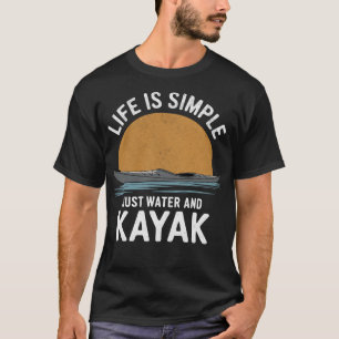 Camiseta A Vida É Simples Apenas Água E Caiaque
