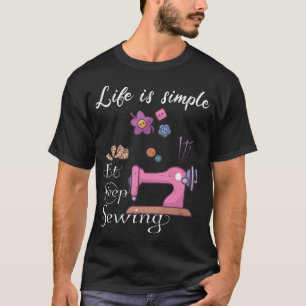 Camiseta A vida é simples - comer costurar o sono