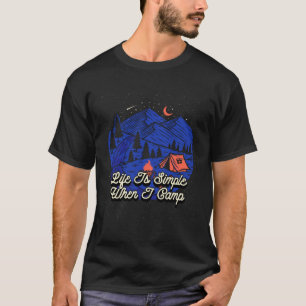 Camiseta A Vida É Simples Quando Eu Acampo O Verão Acampand