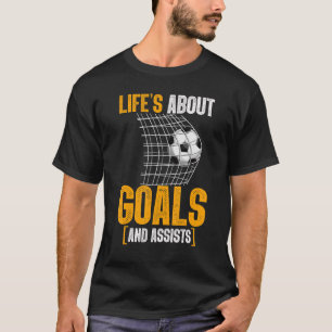 Camiseta A Vida É Sobre Gols E Assistências Futebol Soccer 