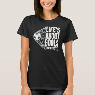 Camiseta A Vida É Sobre Gols E Assistências Futebol Soccer