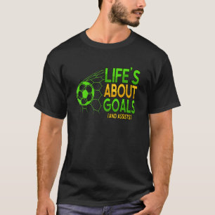 Camiseta A vida é sobre objetivos e ajuda o treinador de jo