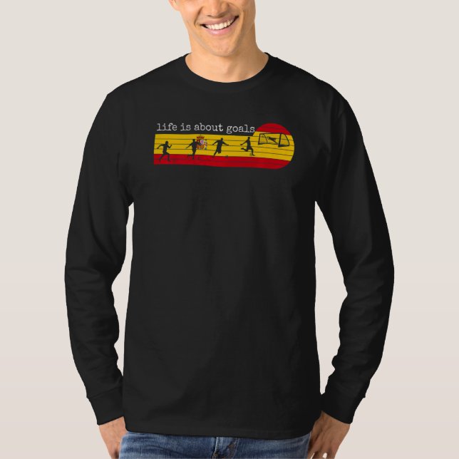 Camiseta A Vida É Sobre Objetivos Espanha Futebol Espanhol (Frente)
