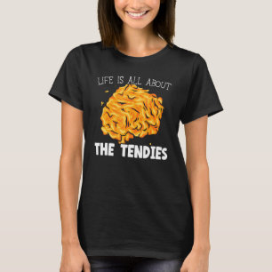 Camiseta A Vida É Sobre Os Tendentes Nugget De Frango Frita