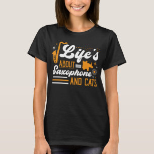 Camiseta A vida é sobre saxofone e concerto de gatos - Gig
