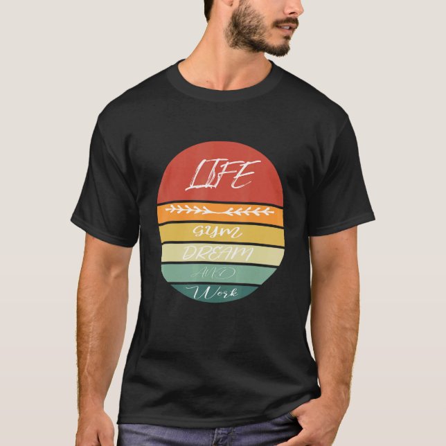 Camiseta A vida é sonho e trabalho de ginástica (Frente)
