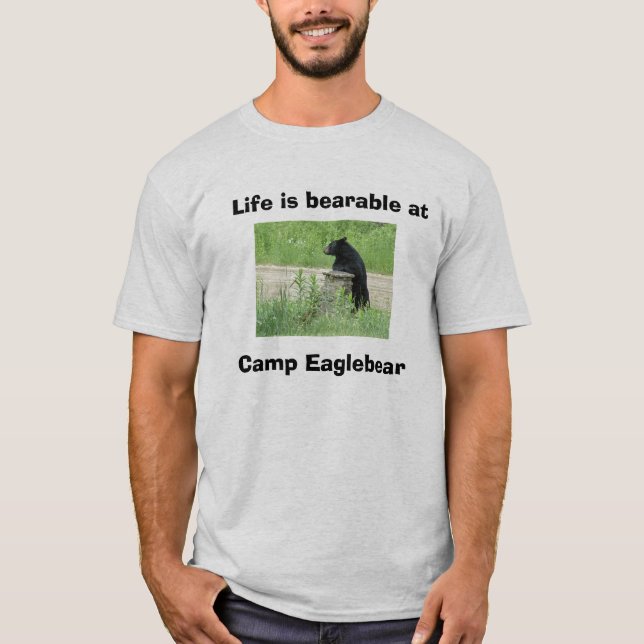 Camiseta A vida é suportável em, acampamento Eag… (Frente)