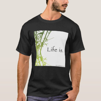 Camiseta A vida é t-shirt